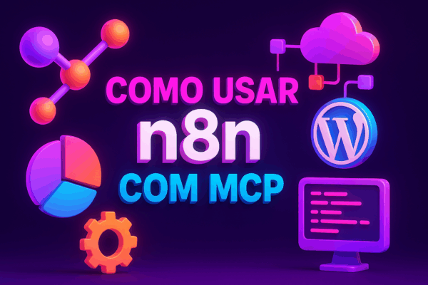 Como usar n8n com MCP
